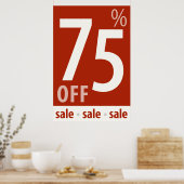 Powerful 75% OFF SALE Sign - retail sales poster ポスター (キッチン)