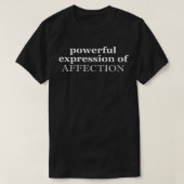 powerful expression of affection tシャツ (デザイン正面)