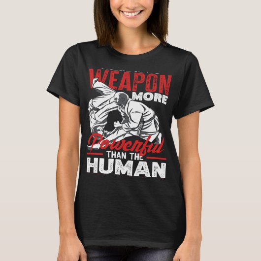 Powerful Than The Human Mind Aikido Karate Jiu Jit Tシャツ (正面)