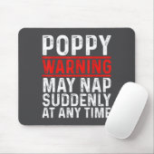 Ppy Warning May Nap Suddenly At Any Time For Grand マウスパッド (マウス)