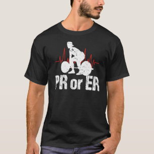 PRまたはER重量挙げボディビルアパレルビンタグ Tシャツ