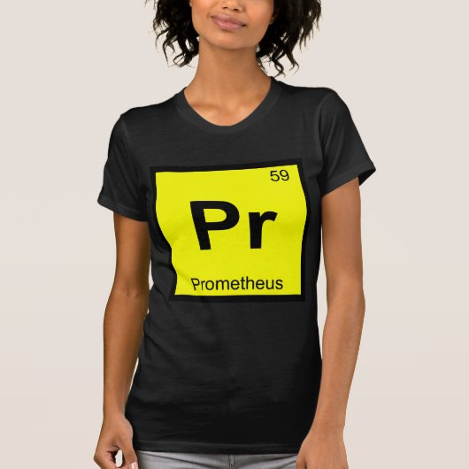Pr - プロメテウス タイタン 化学 周期表 tシャツ (正面)