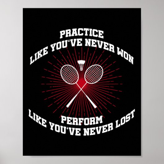 Practice Like Yove Never Won BadmintonレトロVint ポスター (正面)