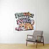 Practice Makes Power タペストリー (インサイチュ)