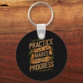 Practice Makes Progress Over Perfection Sitive Mot キーホルダー (正面)