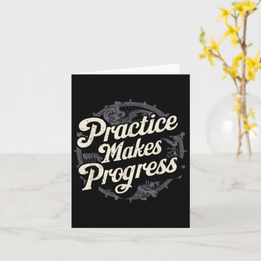 Practice Makes Progress Shirt Over Perfection Moti カード (黄色い花)