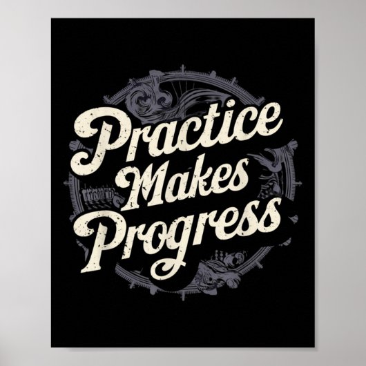 Practice Makes Progress Shirt Over Perfection Moti ポスター (正面)
