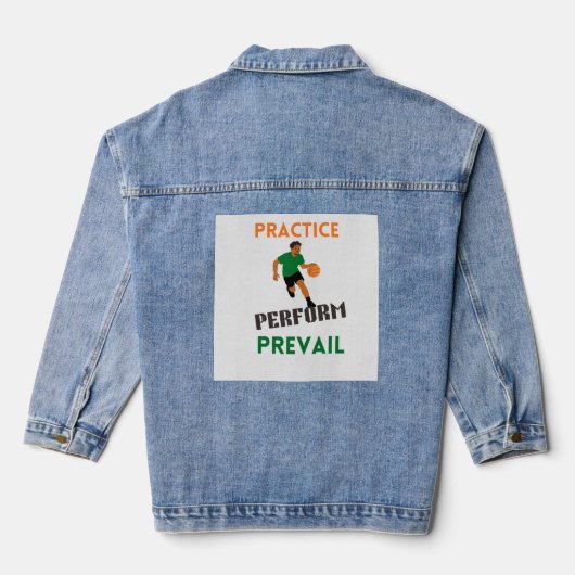 Practice. Perform. Prevail. Basketball Motivation  デニムジャケット (裏面)