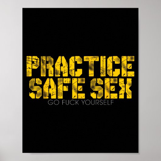 Practice Safe Go For Yourself Funny Shirt  ポスター (正面)