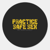Practice Safe Go For Yourself Funny Shirt  ラウンドシール (正面)