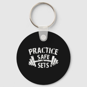 Practice Safe SetsおもしろいトレーニングジムユーモアTee Wei キーホルダー