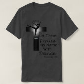 Praise Dance T Proverbs 149  Tシャツ (デザイン正面)