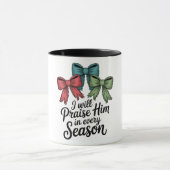 Praise Him in Every Season Christian 11 oz Coffee  マグカップ (中央)