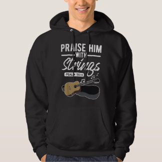 Praise him with strings Guitar Psalms Quotes s パーカ