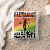 Praise his name dancing design クッション (ブランケット)