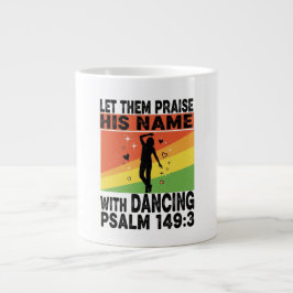 Praise his name dancing design ジャンボコーヒーマグカップ