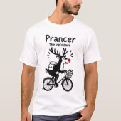 Prancer The Reindeer Riding a Bike Tシャツ (正面)