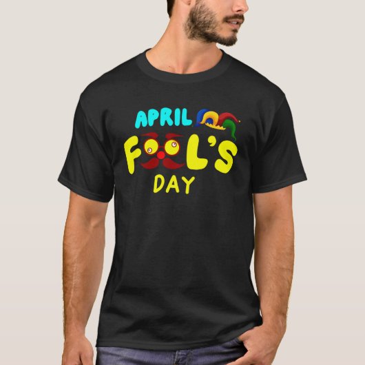 Prank Silly April Fools Day Joke Party Costume Tシャツ (正面)