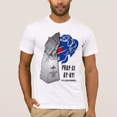 PRAY-AY-AY-AY! Tシャツ (正面)