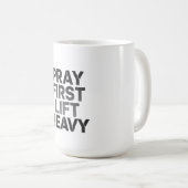 Pray First Lift Heavy – Christian Gym Motivation f コーヒーマグカップ (正面右)
