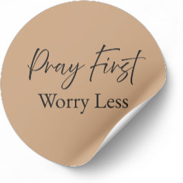 Pray First Worry Less Christian Sticker  ラウンドシール