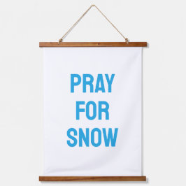 Pray for Snow, Winter Ski Cabin Decor 吊り下げ型タペストリー