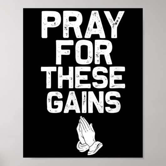 Pray For These Gains Fitness Gym Motivational  ポスター (正面)