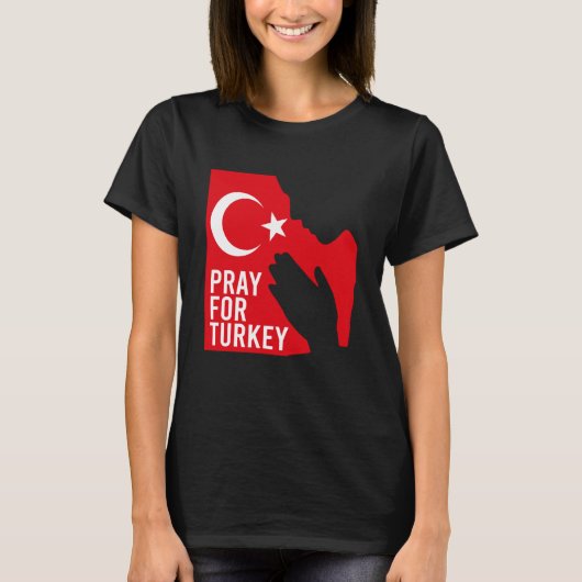 Pray For Turkey Pray For Türkiye I Stand With Turk Tシャツ (正面)