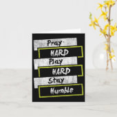 Pray Hard Play Hard Stay Humble Motivational  カード (黄色い花)