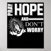 Pray Hope and Don't Worry Padre Pio Catholic ポスター (正面)