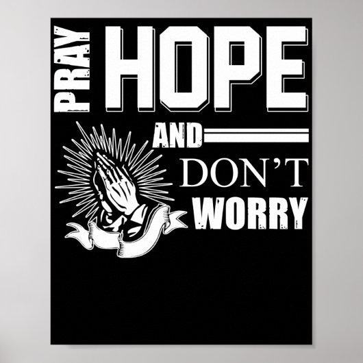 Pray Hope and Don't Worry Padre Pio Catholic ポスター (正面)