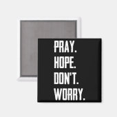 Pray Hope Dont Worry Christianity Prayer  マグネット (正面/裏面)