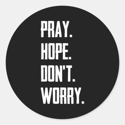 Pray Hope Dont Worry Christianity Prayer  ラウンドシール (正面)