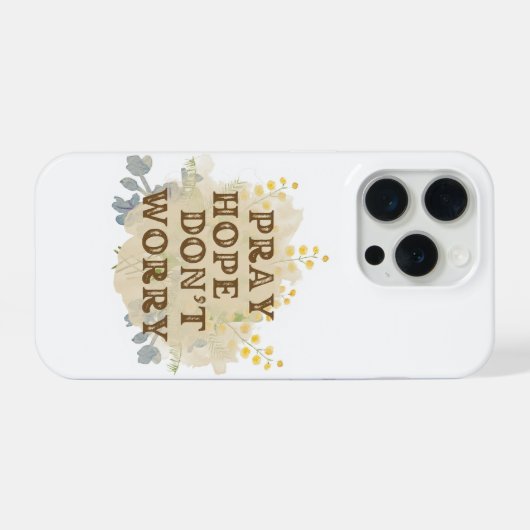 Pray, Hope, Don't Worry Floral IPhone Case iPhoneケース (裏面横)