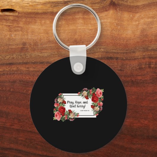Pray Hope Dont Worry St Padre O Religious  キーホルダー (正面)