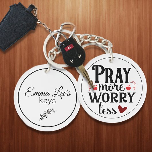 Pray More Worry Less Christian Quote Custom キーホルダー