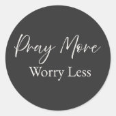 Pray More Worry Less Christian Sticker ラウンドシール (正面)