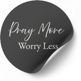 Pray More Worry Less Christian Sticker ラウンドシール