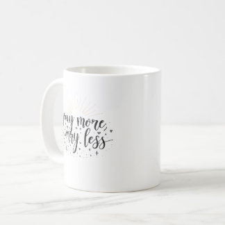 Pray More Worry Less Mug コーヒーマグカップ