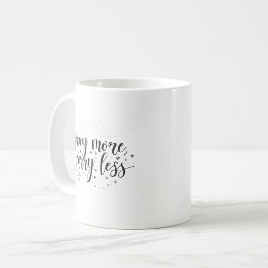 Pray More Worry Less Mug コーヒーマグカップ (正面左)