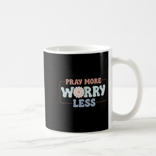Pray More Worry Less Sunflower Motivation  コーヒーマグカップ (右)