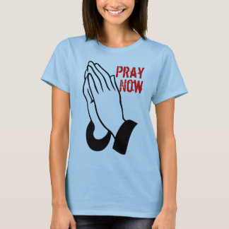 Pray Now Tシャツ