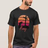Pray Retro Sunset Silhouette of Man kneeling to Cr Tシャツ (正面)