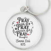 Pray Through Blessing Christian Saying Custom キーホルダー (正面)
