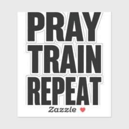 Pray Train Repeat – Christian Fitness Motivation f シール