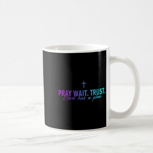 Pray Wait Trust God Has A Plan Gradient Cross コーヒーマグカップ (右)
