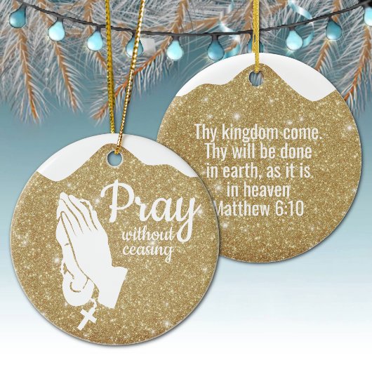 Pray without ceasing Matthew 6:10 Prayer  ⛪️ 🎄 セラミックオーナメント