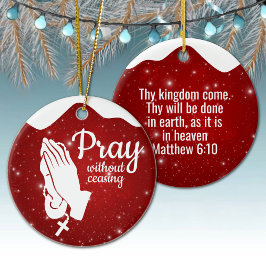 Pray without ceasing Matthew 6:10 Prayer  ⛪️ 🎄 セラミックオーナメント