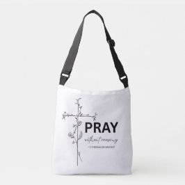 Pray Without Ceasing - Tote/Crossbody Bag クロスボディバッグ