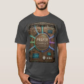 Prayer Changes – Steampunk Control Panel T-Shirt Tシャツ (正面)